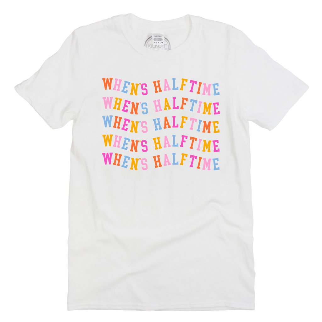 When's Halftime Tee